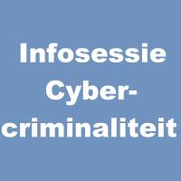 Infosessie cybercriminaliteit 