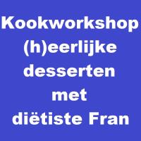 (h)eerlijke desserten met diëtiste Fran