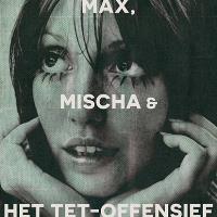 De Leeskring: Max, Mischa & het Tet-offensief